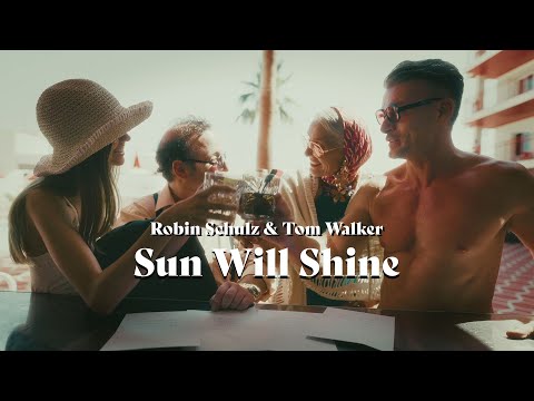 Youtube: Robin Schulz & Tom Walker - Sun Will Shine (Official Video)