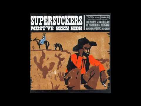 Youtube: Supersuckers - One Cigarette Away