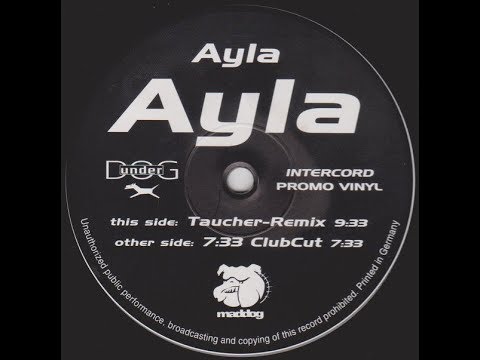 Youtube: Ayla - Ayla (Taucher Remix) (1996)