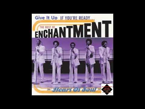 Youtube: Enchantment  -  Give It Up