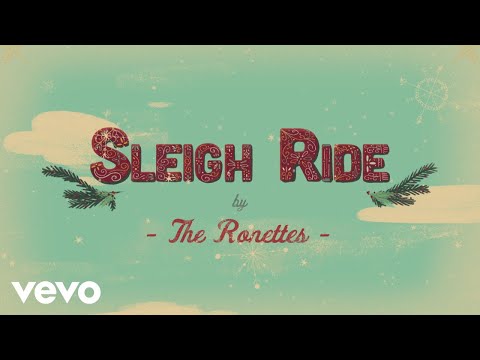 Youtube: The Ronettes - Sleigh Ride (Official Music Video)