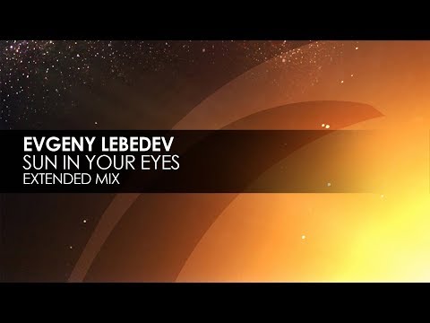 Youtube: Evgeny Lebedev - Sun In Your Eyes