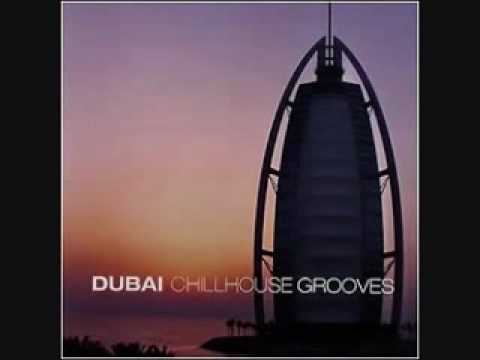 Youtube: Dubai Chill House Grooves