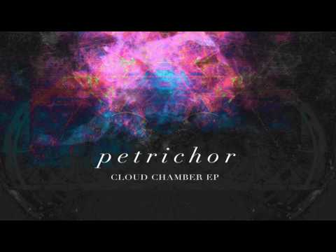 Youtube: Petrichor - Koh-Rah