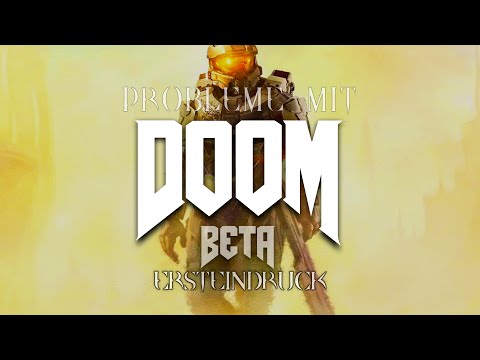 Youtube: Meine Sorgen um Doom - Beta Ersteindruck