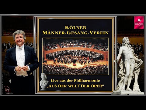 Youtube: KÖLNER MÄNNER-GESANG-VEREIN - Erhebt das Glas, "Ernani" Eröffnungschor - GIUSEPPE VERDI