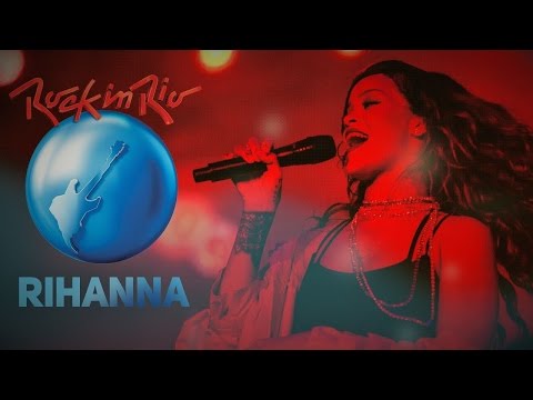 Youtube: Rihanna - Live/Ao Vivo at Rock in Rio Brazil (Complete Show) HD