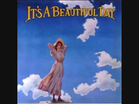 Youtube: It's A Beautiful Day White Bird