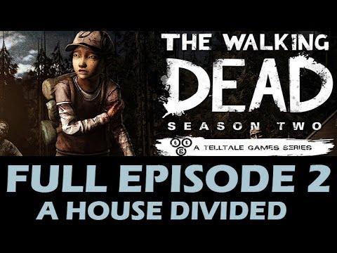 Youtube: The Walking Dead Season 2 FULL Episode 2 Walkthrough A House Divided Let's Play 1080p