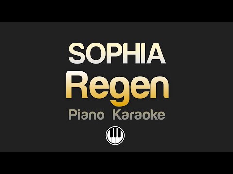 Youtube: SOPHIA - Regen (Karaoke)