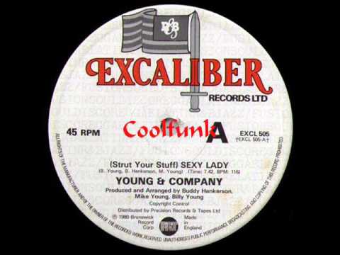 Youtube: Young & Company - (Strut Your Stuff) Sexy Lady (12" Funk 1980)
