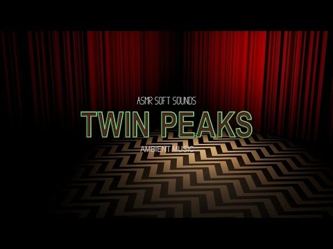 Youtube: Twin Peaks Ambient Music