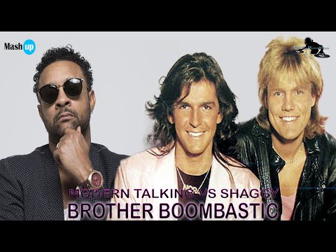 Youtube: Modern talking Vs Shaggy - Brother boombastic - Paolo Monti mashup 2021
