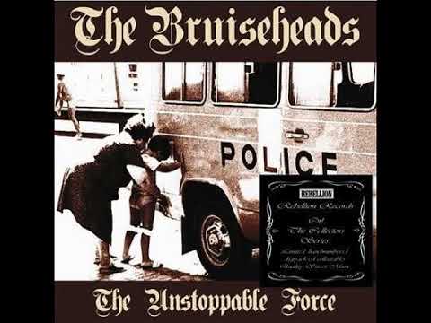 Youtube: The Bruiseheads - The Unstoppable Force(Full Album - Released 2012)