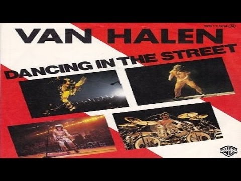 Youtube: Van Halen - Dancing In The Street (1982) (Remastered) HQ