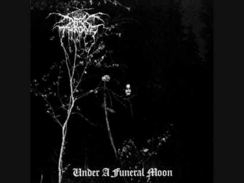 Youtube: Darkthrone-Under A Funeral Moon