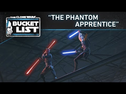 Youtube: Bucket List: "The Phantom Apprentice" - Star Wars: The Clone Wars