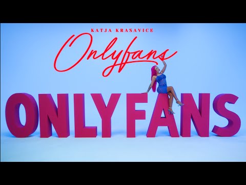 Youtube: KATJA KRASAVICE - ONLYFANS (Official Music Video)