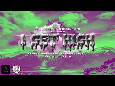 Youtube: klapse mane - IgetHigh feat. Skinny Finsta , Nizi & LockeNumma19 (prod. klap$e mane)