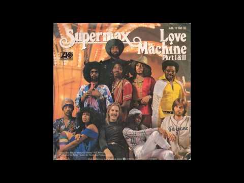 Youtube: Supermax - Love Machine  (Album Version) - 1977
