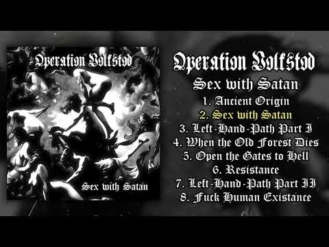 Youtube: Operation Volkstod - Sex with Satan LP FULL ALBUM (2021 - Black Metal)