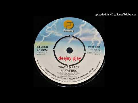 Youtube: Shock - That's A Lady