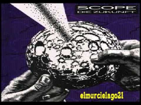 Youtube: SCOPE - Die Zukunft (Last Minute Mix) 1989