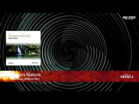 Youtube: Hidden Nature - Fade Away (Original Mix)