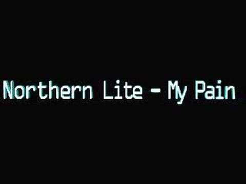 Youtube: Northern Lite - My Pain