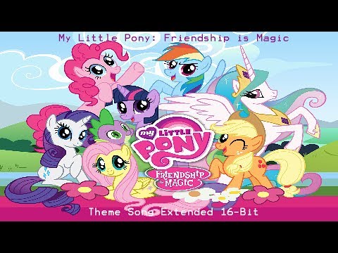 Youtube: My Little Pony: Friendship is Magic Extended Theme 16-Bit