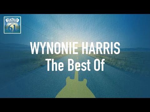 Youtube: Wynonie Harris - The Best Of (Full Album / Album complet)