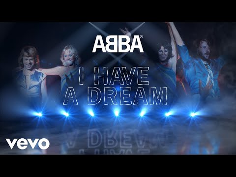 Youtube: ABBA - I Have A Dream (Official Lyric Video)