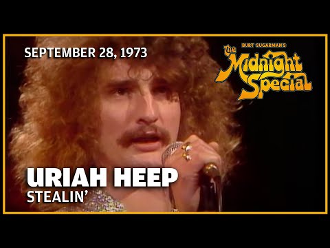 Youtube: Stealin' - Uriah Heep | The Midnight Special