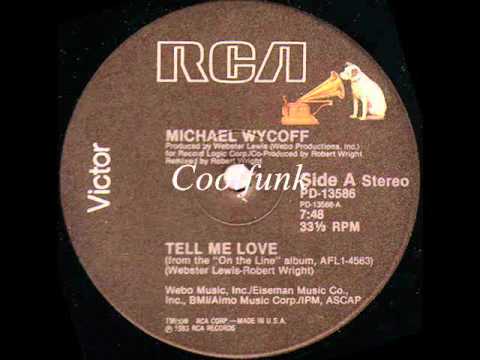 Youtube: Michael Wycoff ‎- Tell Me Love (12" Modern-Soul 1983)
