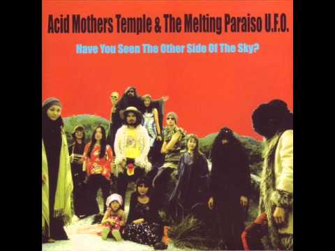 Youtube: Acid Mothers Temple - Dark Stars in the Dazzling Sky