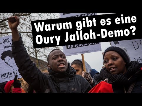 Youtube: Warum gibt es eine Oury Jalloh-Demo?