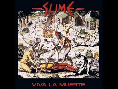 Youtube: SLIME - VIVA LA MUERTE - LUSTIG LUSTIG