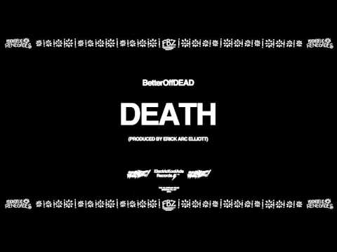 Youtube: Death (Prod. By Erick Arc Elliott)