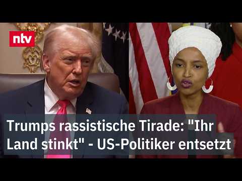 Youtube: Trumps rassistische Tirade: "Ihr Land stinkt" - US-Politiker reagieren entsetzt | ntv