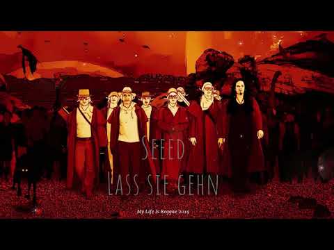 Youtube: Seeed - Lass Sie Gehn