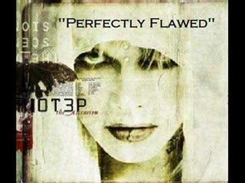 Youtube: Otep-Perfectly Flawed