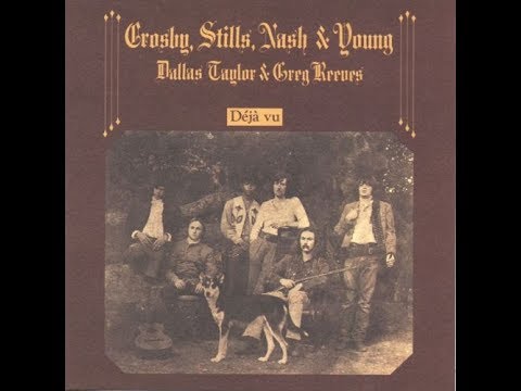 Youtube: Crosby, Stills, Nash & Young - Teach Your Children