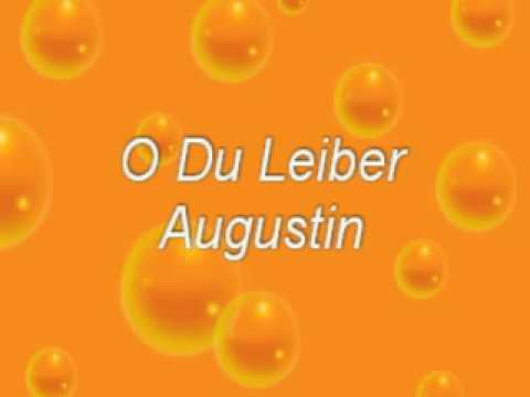Youtube: O Du Leiber Augustin