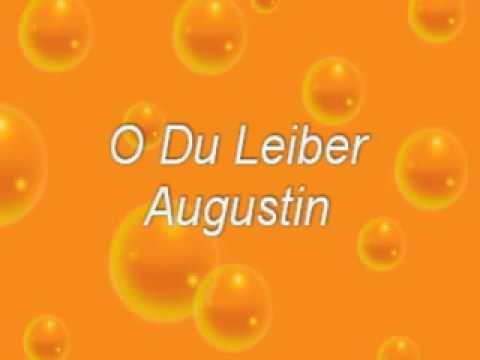 Youtube: O Du Leiber Augustin