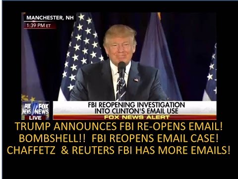 Youtube: BOMBSHELL! Trump Announces FBI Reopening Of Clinton Email Investigation!!!