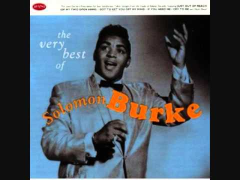 Youtube: SOLOMON BURKE - GOT TO GET YOU OFF MY MIND