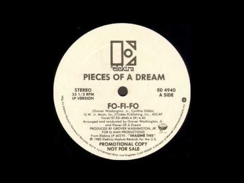 Youtube: Pieces Of A Dream - Fo-Fi-Fo