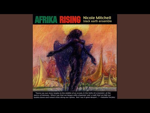 Youtube: Afrika Rising Mvmt III: Intergalactic Healing