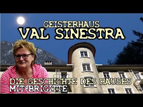 Youtube: Geisterhaus Val Sinestra - die Geschichte des Hauses