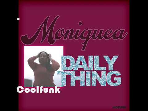 Youtube: Moniquea - Daily Thing (Modern-Funk)